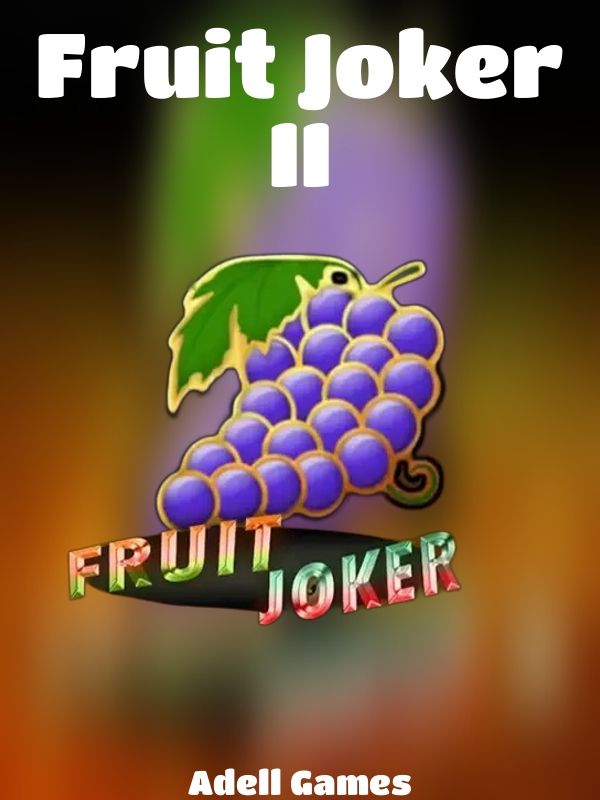 Fruit Joker II slot Adell Games