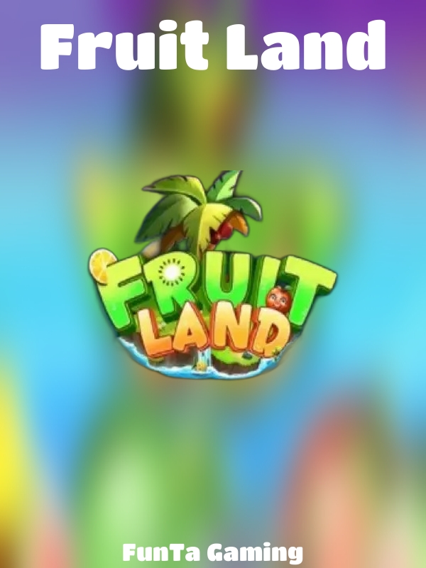 Fruitland slot Betconstruct