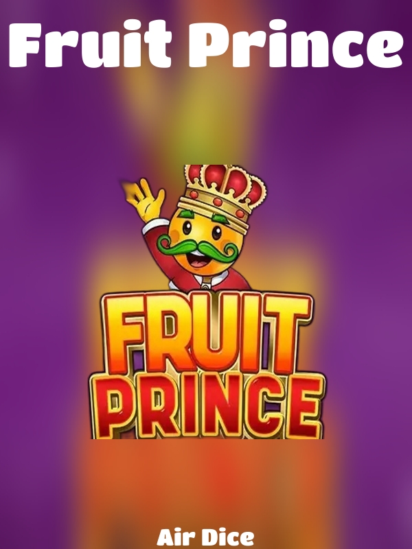 Fruit Prince slot Air Dice