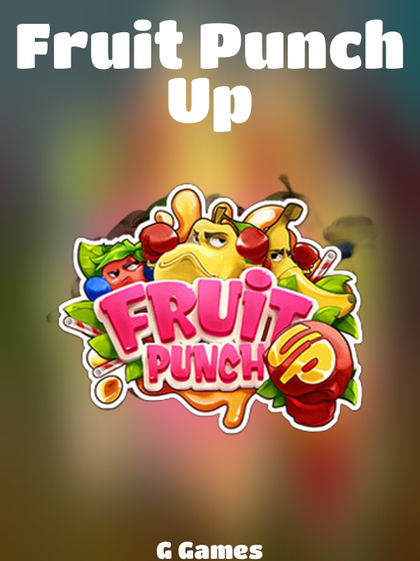 Fruit Punch Up slot G Games