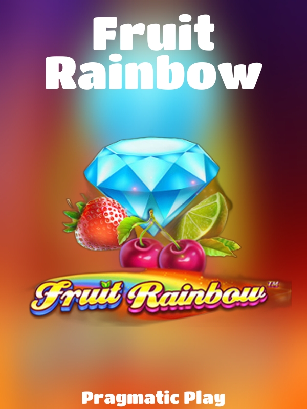 Fruit Rainbow slot Pragmatic Play