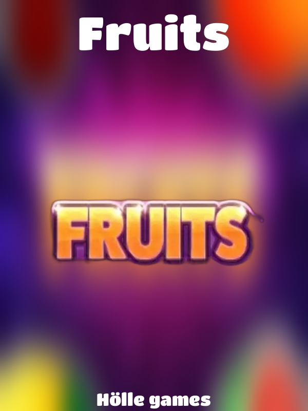 Fruits slot Nolimit City