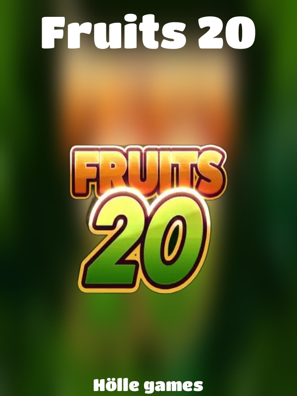 Fruits 20 slot Hölle games