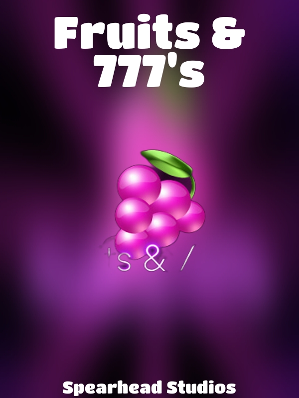 Fruits & 777's slot Spearhead Studios