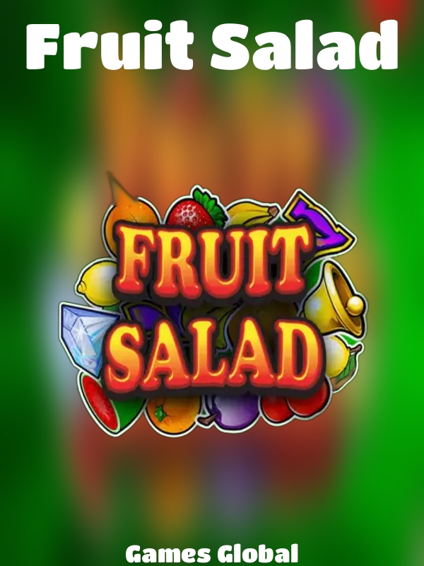 Fruit Salad slot Games Global