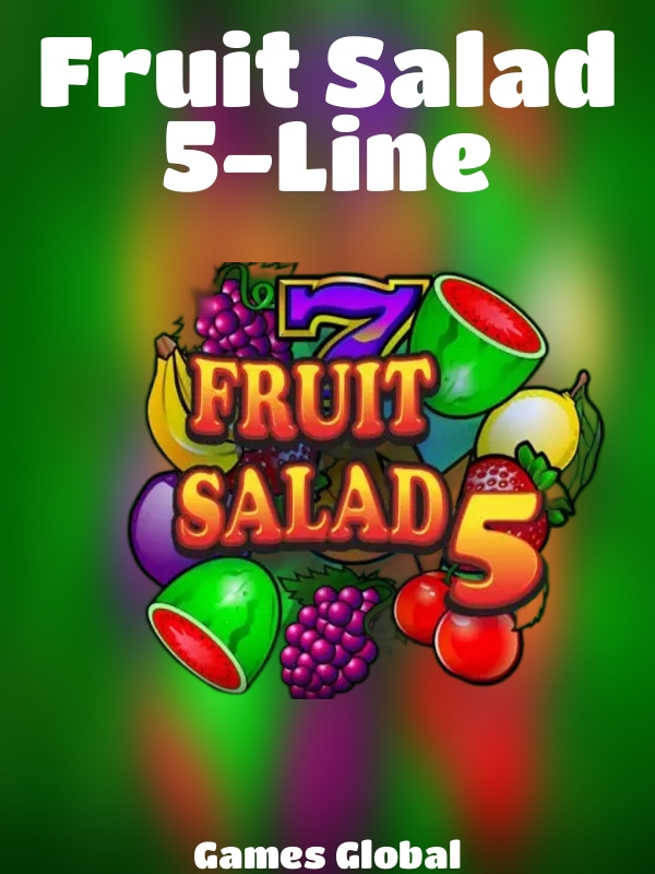 Fruit Salad 5-Line slot Games Global