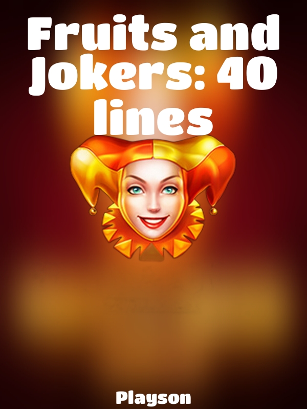 Fruits and Jokers: 40 lines slot Playson