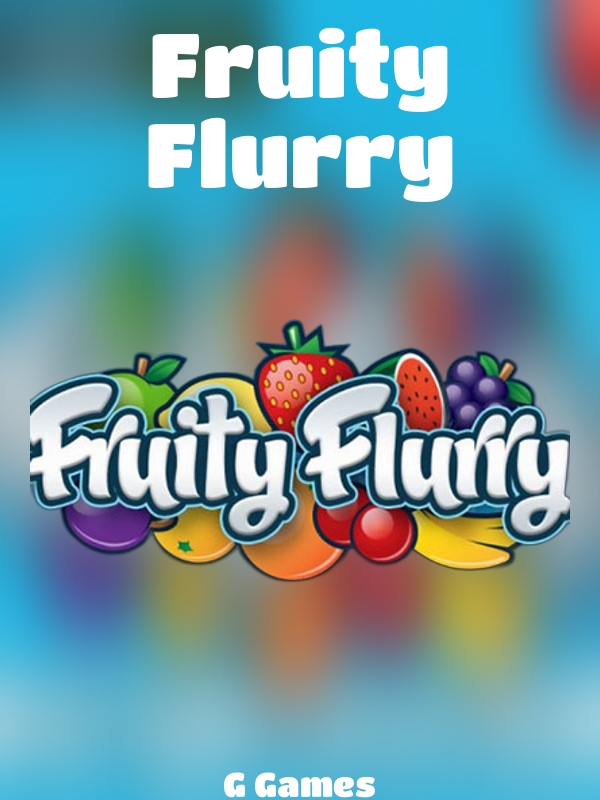 Fruity Flurry slot G Games