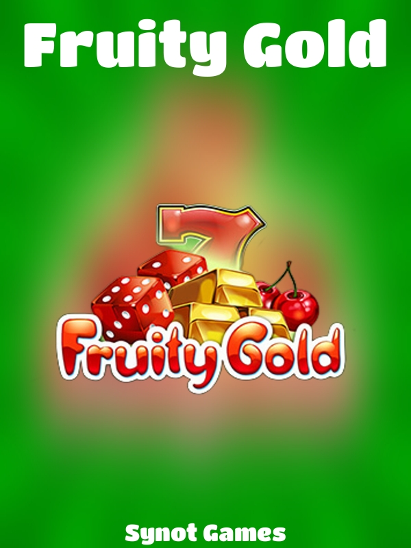 Fruity Gold slot Synot Games