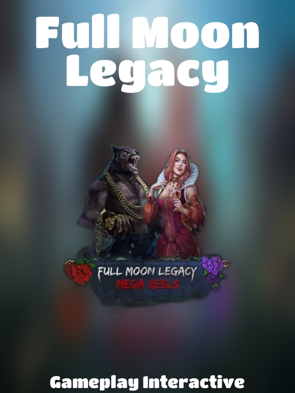 Full Moon Legacy slot Gameplay Interactive