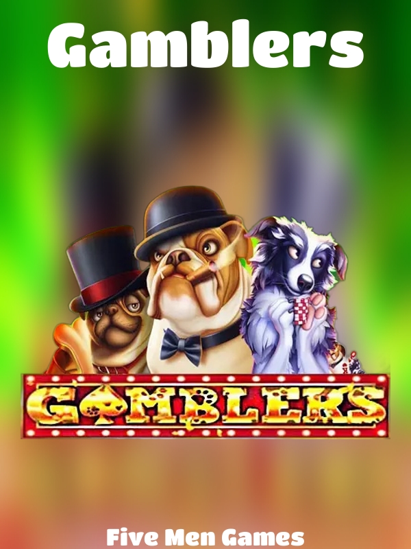 Gamblers slot Five Men Games