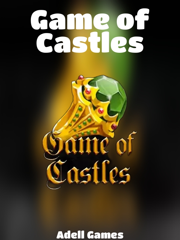 Game of Castles slot Adell Games