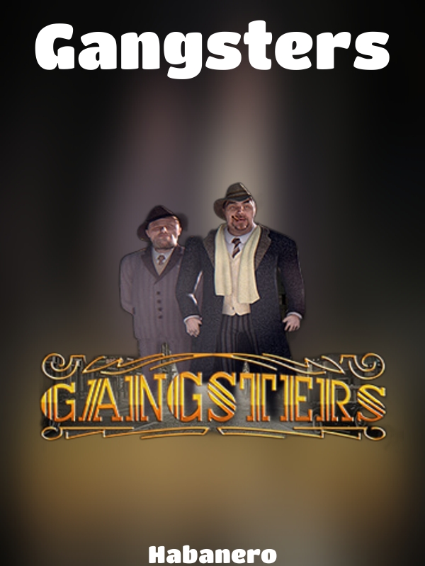 Gangsters slot Habanero