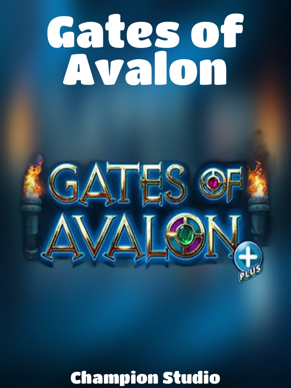 Gates of Avalon slot Champion Studio