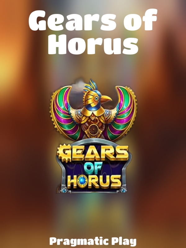 Gears of Horus slot Pragmatic Play