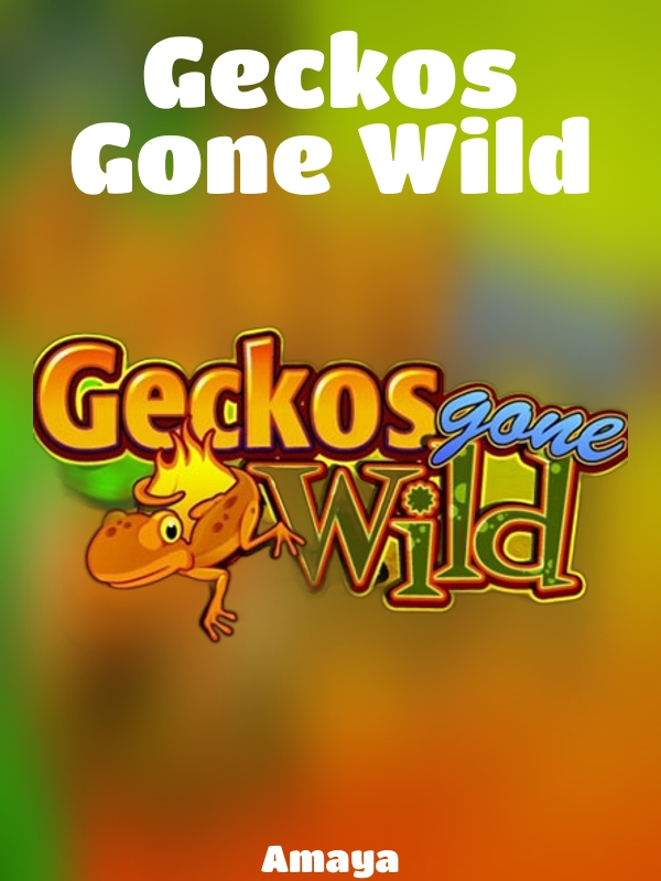 Geckos Gone Wild slot Amaya