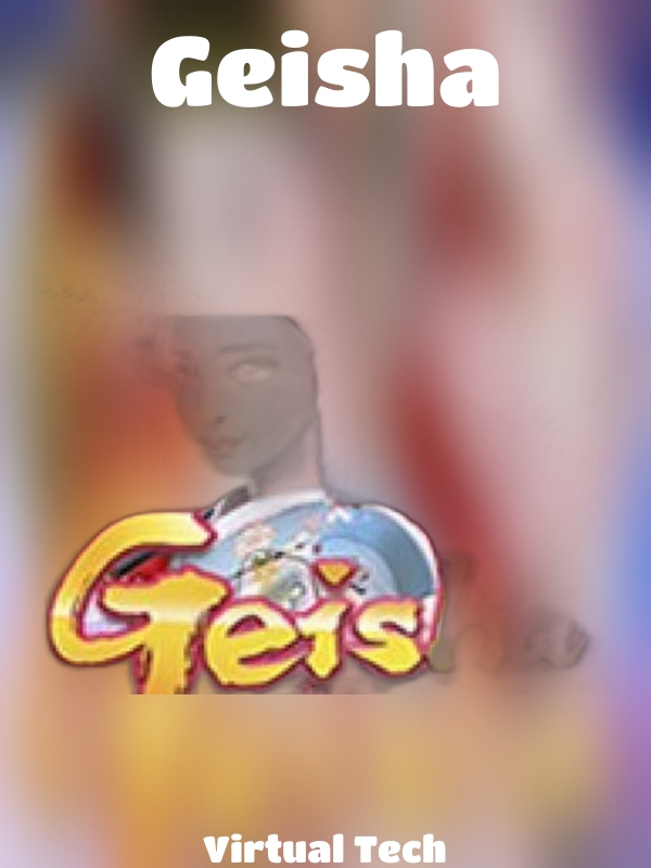 Geisha slot Virtual Tech