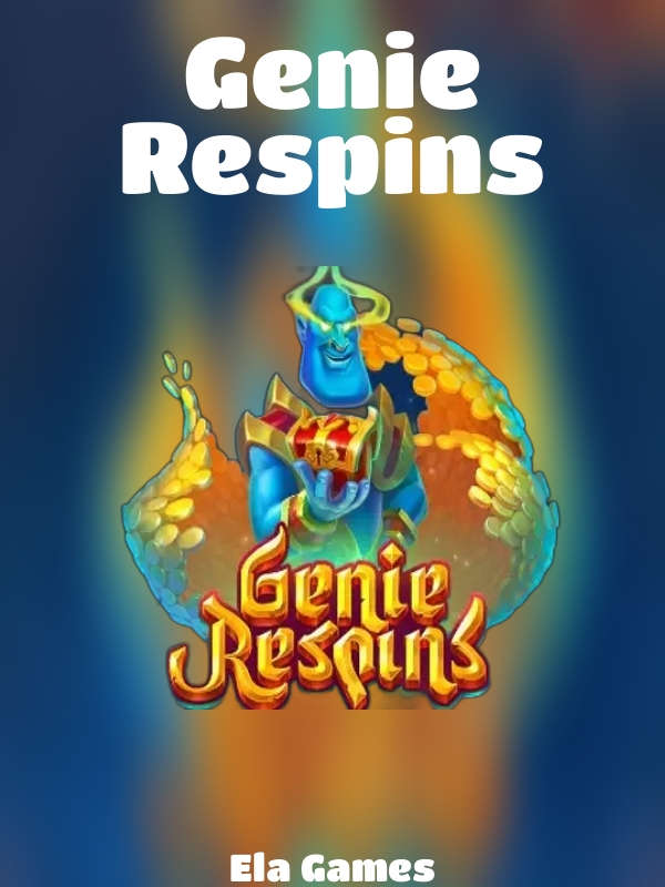 Genie Respins slot Ela Games