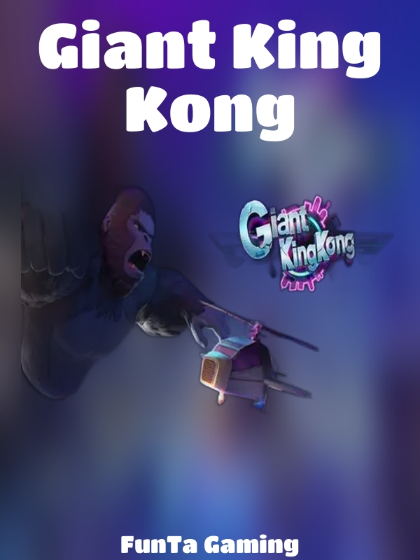 Giant King Kong slot FunTa Gaming