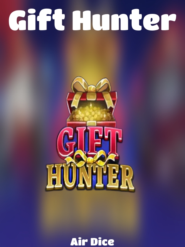 Gift Hunter slot Air Dice