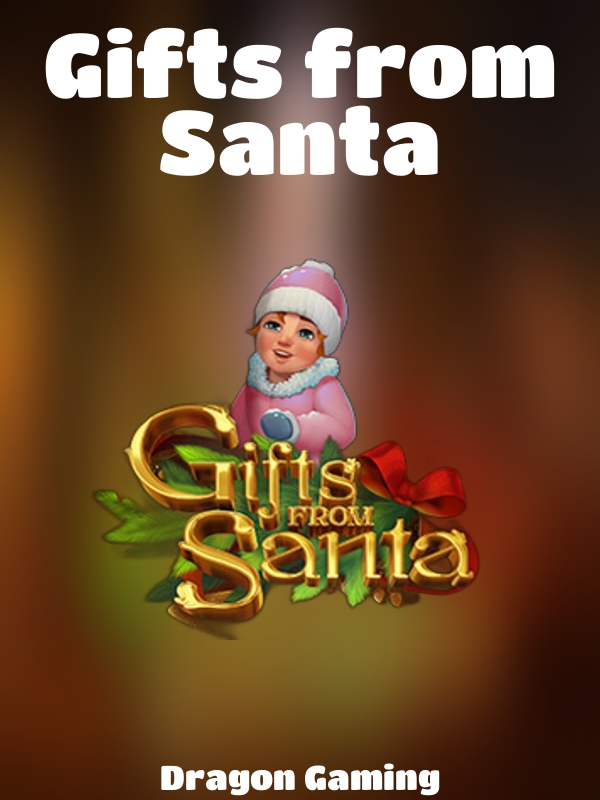 Gifts from Santa slot Dragon Gaming