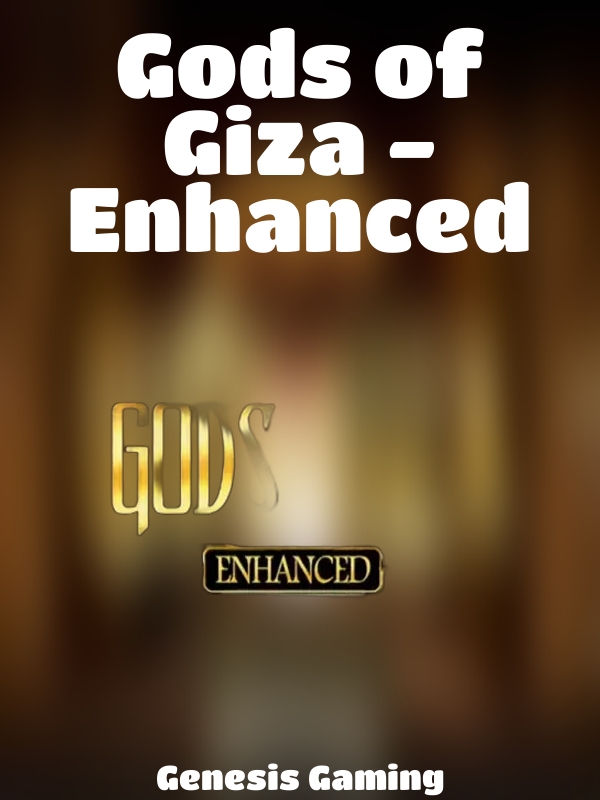 Gods of Giza - Enhanced slot Genesis Gaming