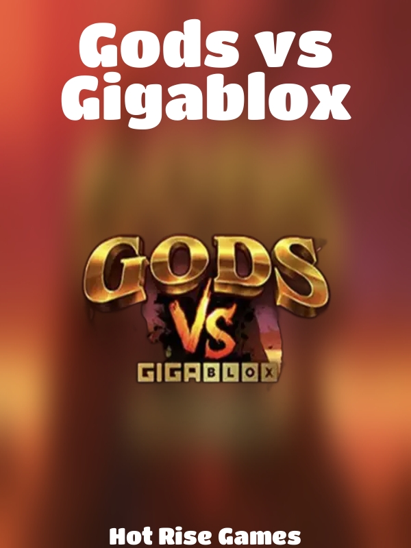 Gods vs Gigablox slot Hot Rise Games