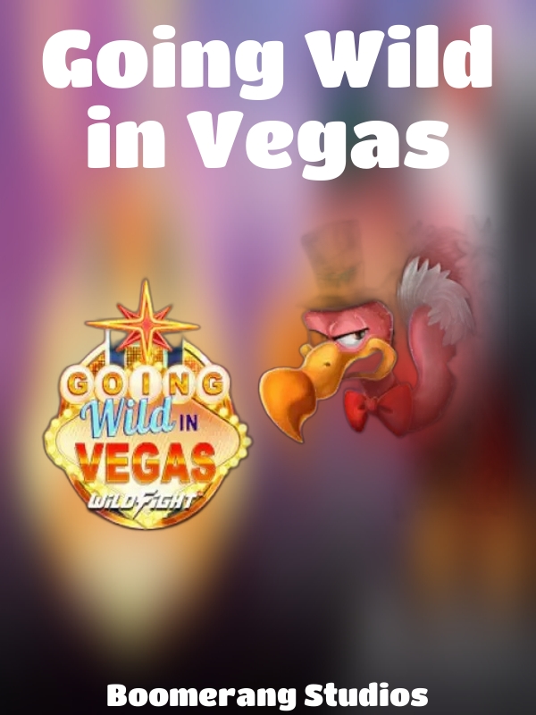 Going Wild in Vegas slot Boomerang Studios