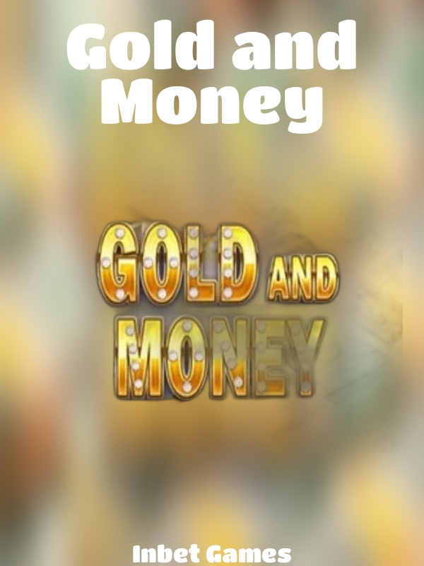 Gold and Money slot Inbet Games