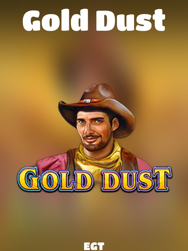 Gold Dust slot EGT