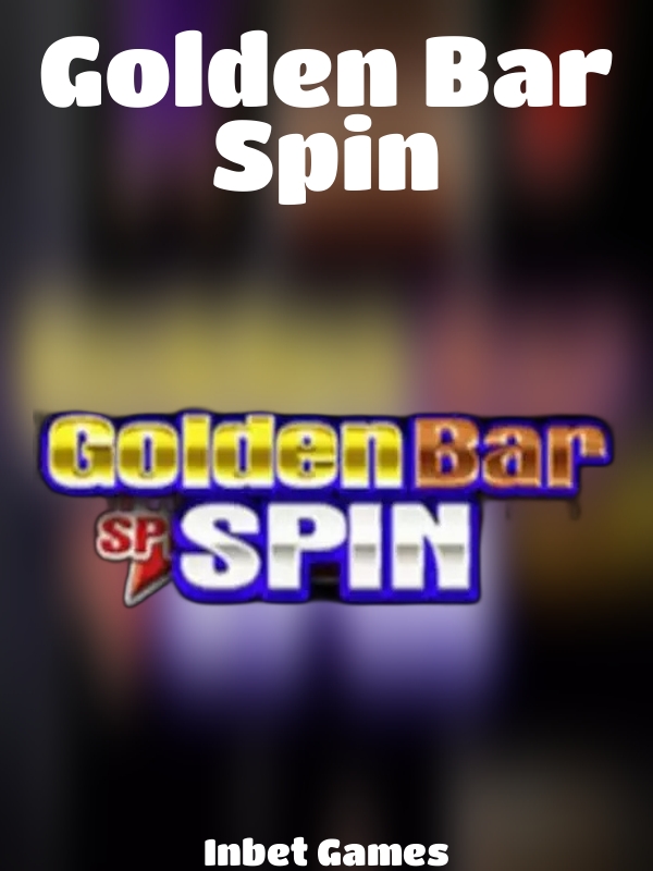 Golden Bar Spin slot Inbet Games