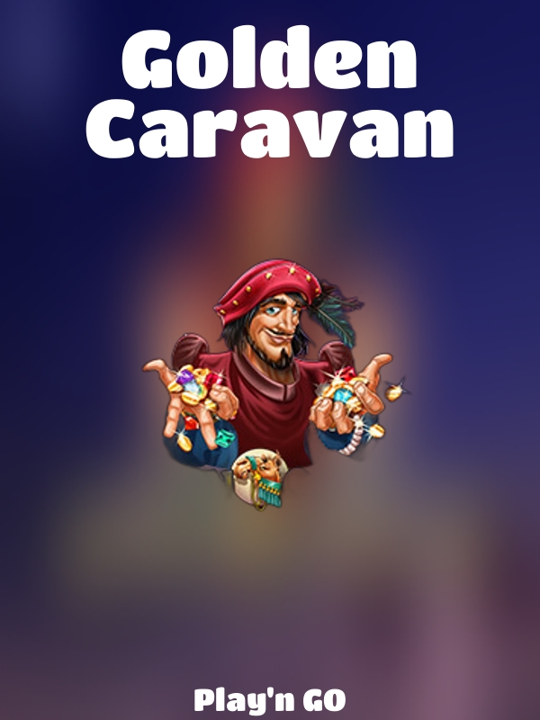 Golden Caravan slot Play'n GO