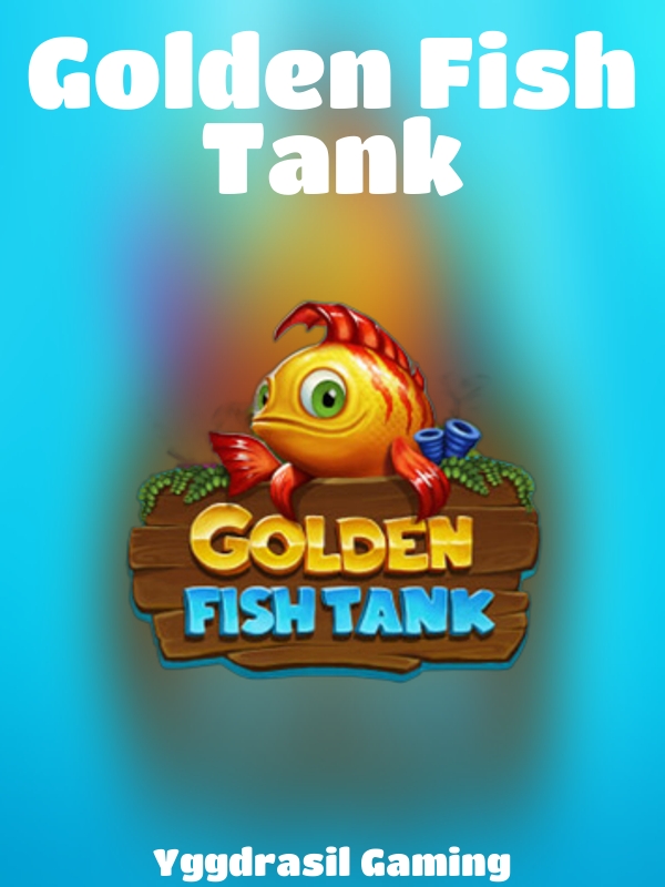 Golden Fish Tank slot Yggdrasil Gaming