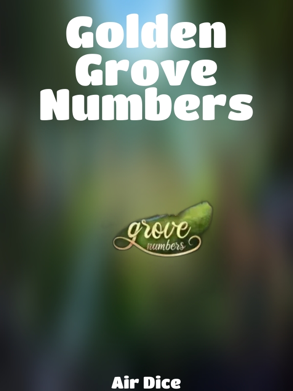 Golden Grove Numbers slot Air Dice