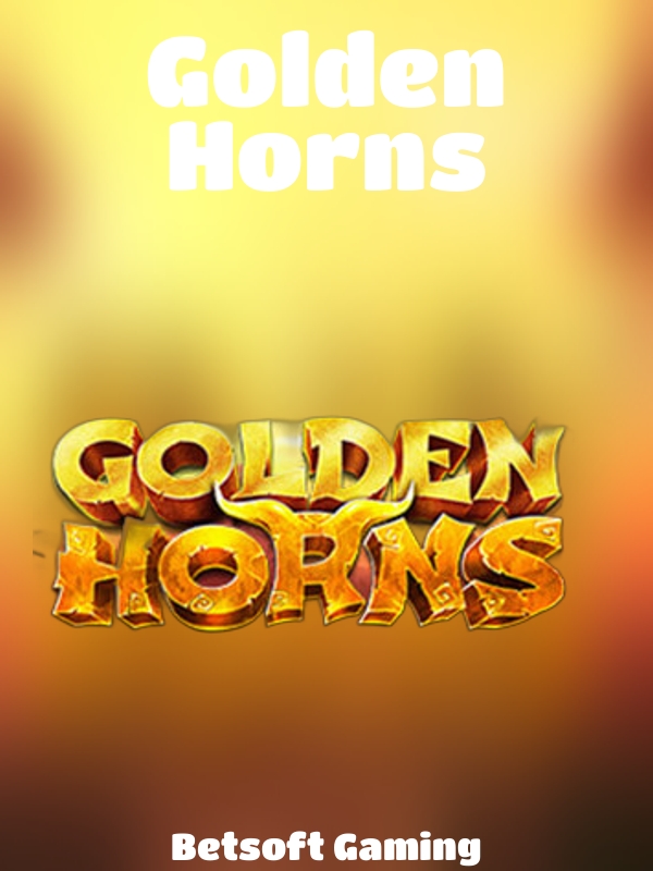 Golden Horns slot Betsoft Gaming