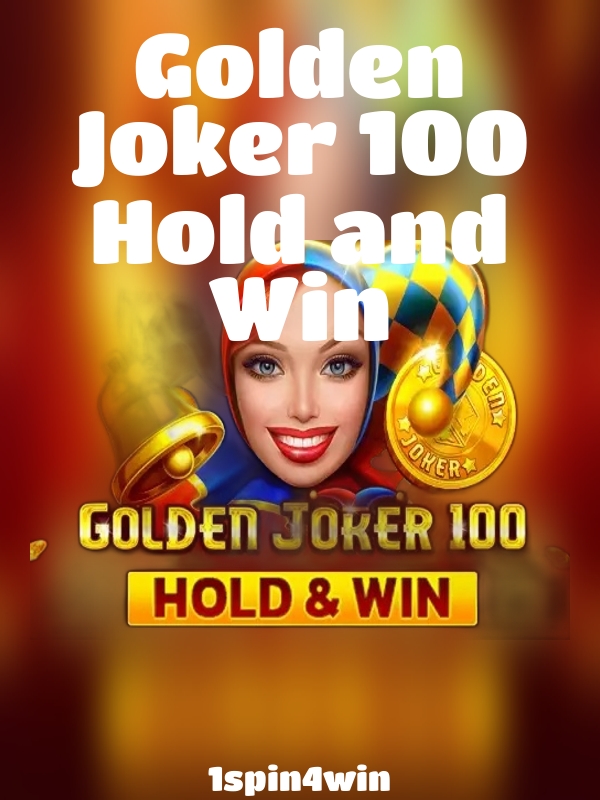 Golden Joker 100 Hold and Win slot 1spin4win