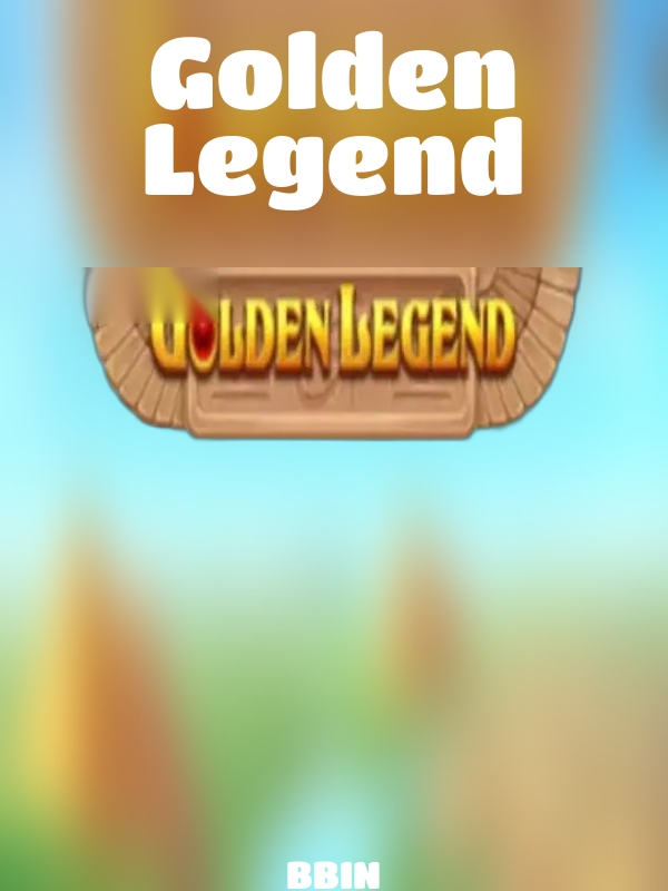 Golden Legend slot BBIN