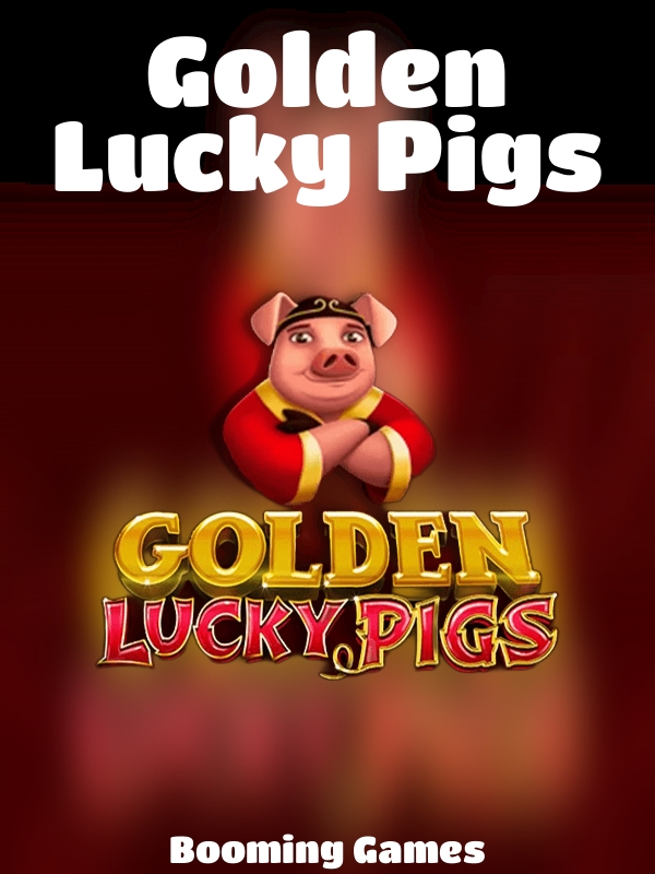 Golden Lucky Pigs slot Booming Games