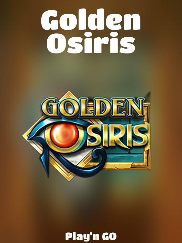 Golden Osiris slot Play'n GO