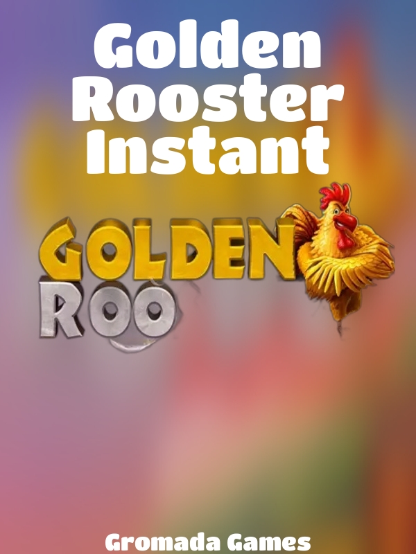 Golden Rooster Instant slot Gromada Games