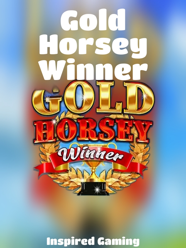 Gold Horsey Winner slot Inspired Gaming