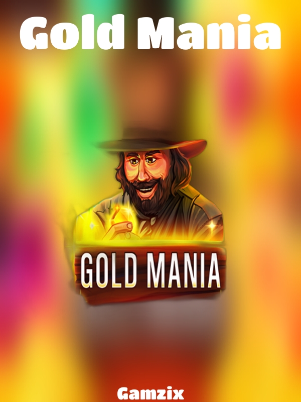 Gold Mania slot Gamzix