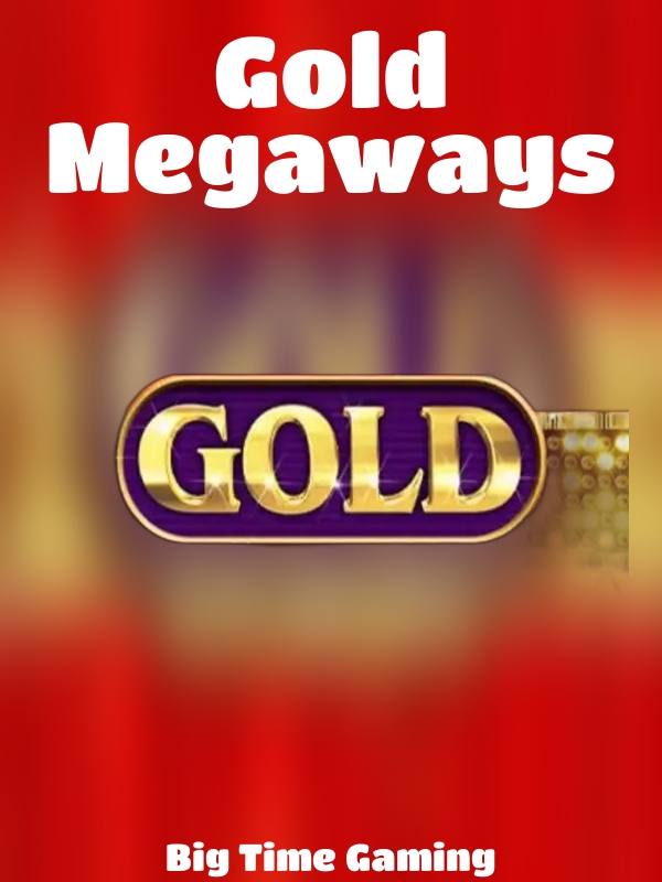 Gold Megaways slot Big Time Gaming