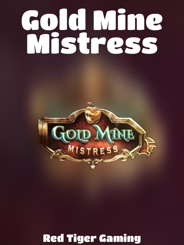 Gold Mine Mistress slot Red Tiger Gaming