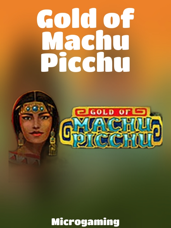 Gold of Machu Picchu slot Microgaming