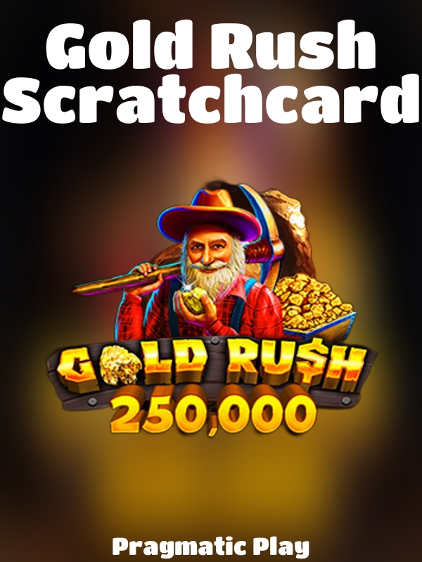 Gold Rush Scratchcard slot Pragmatic Play