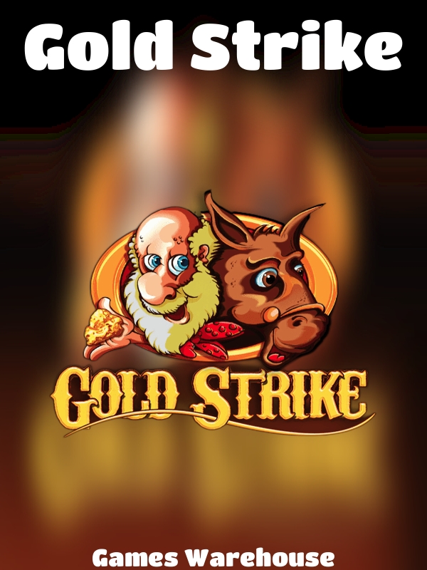 Gold Strike slot Games Warehouse