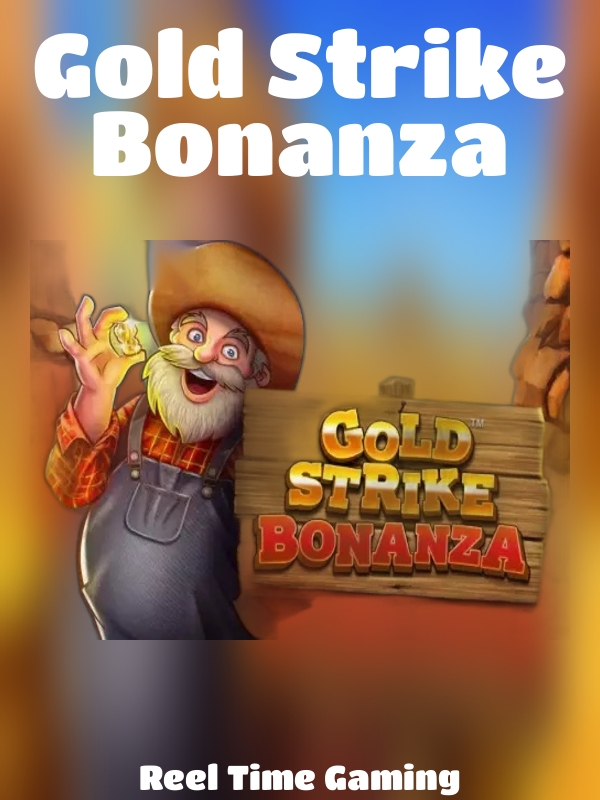 Gold Strike Bonanza slot Reel Time Gaming