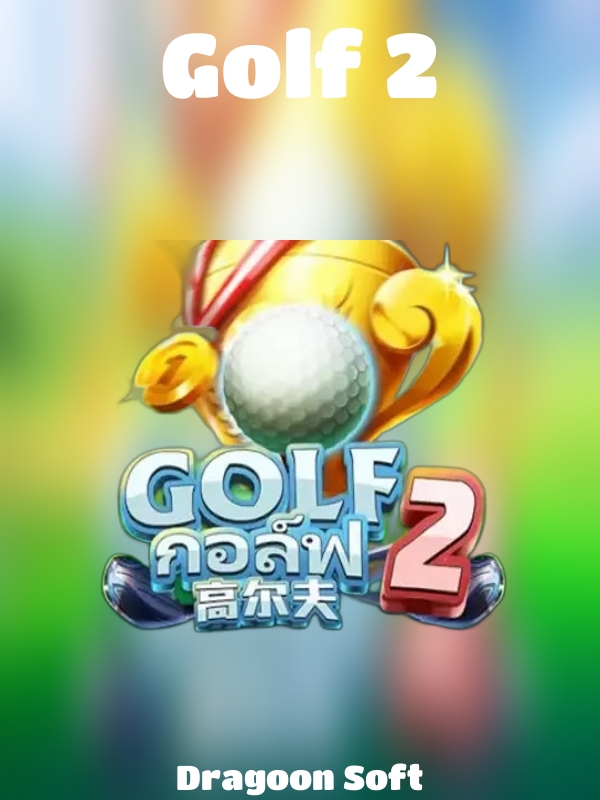 Golf 2 slot Dragoon Soft