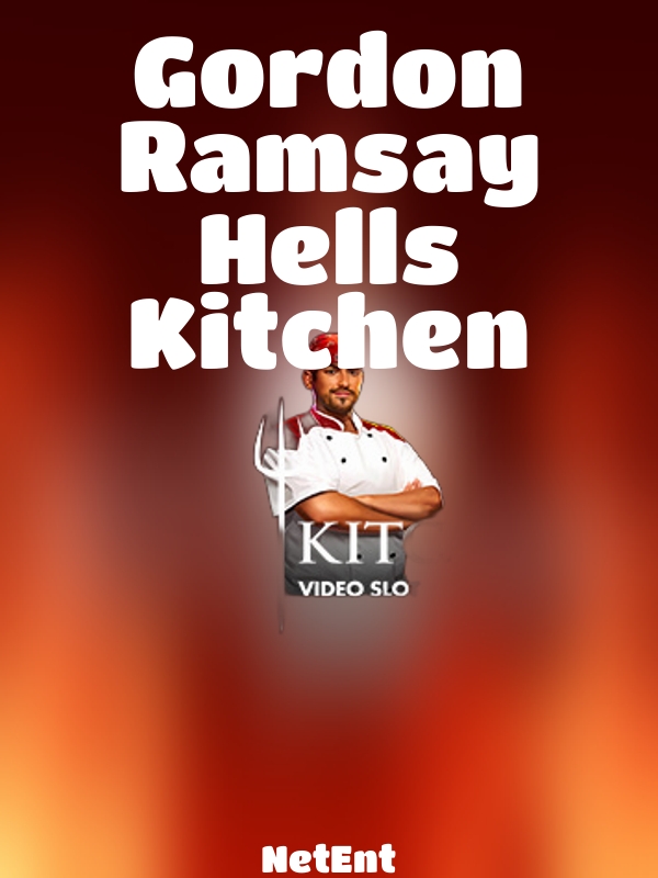 Gordon Ramsay Hells Kitchen slot NetEnt